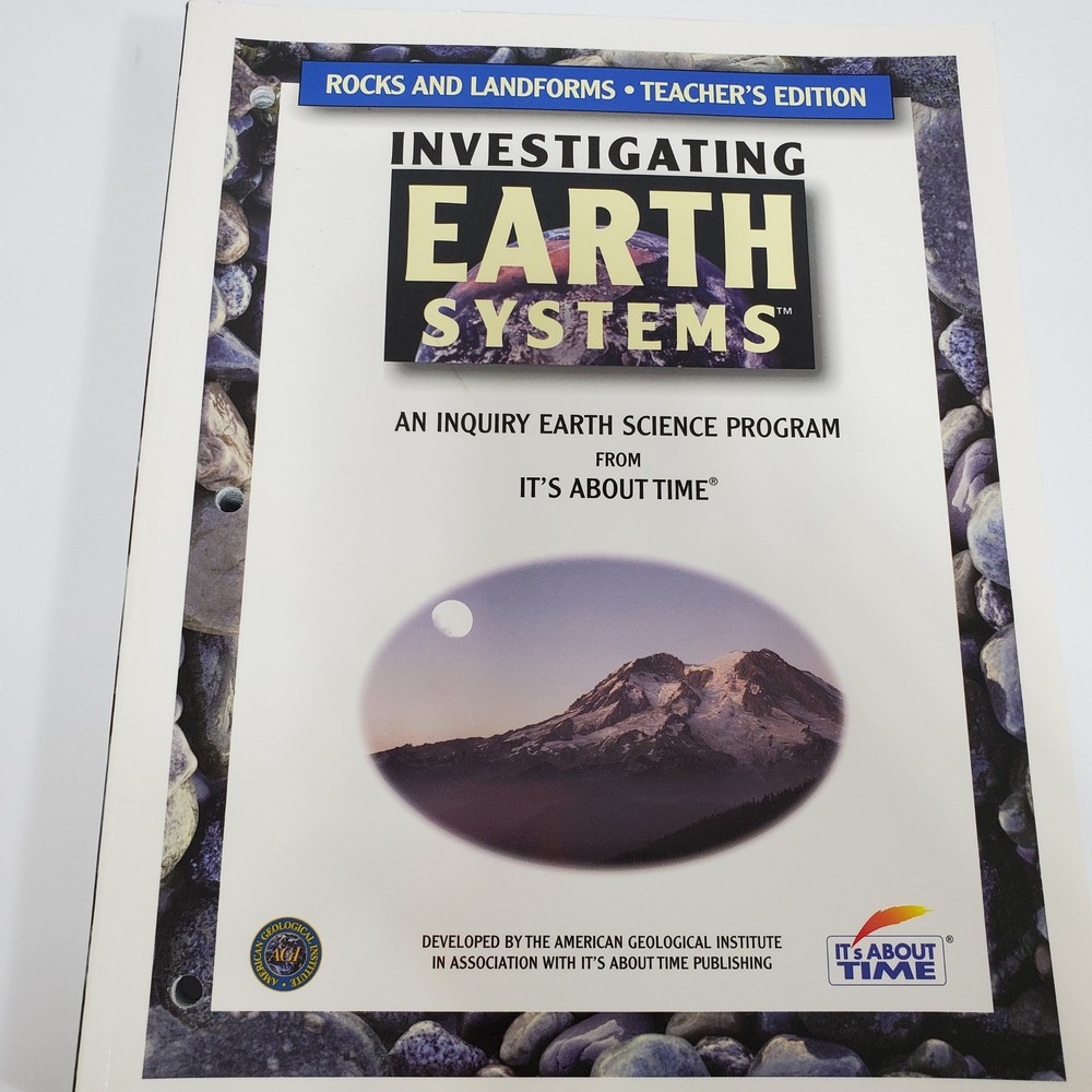 Investigating Earth Systems Teacher Edition Rocks Landforms